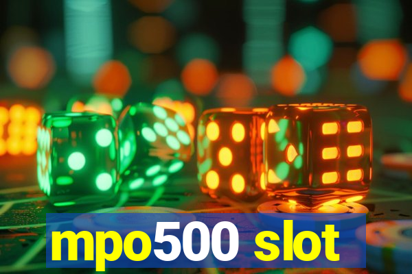 mpo500 slot