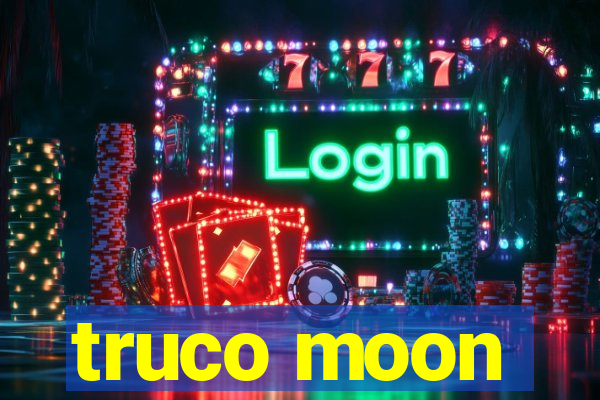 truco moon