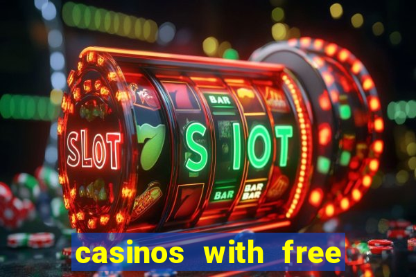 casinos with free no deposit bonuses