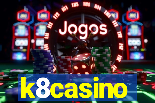 k8casino