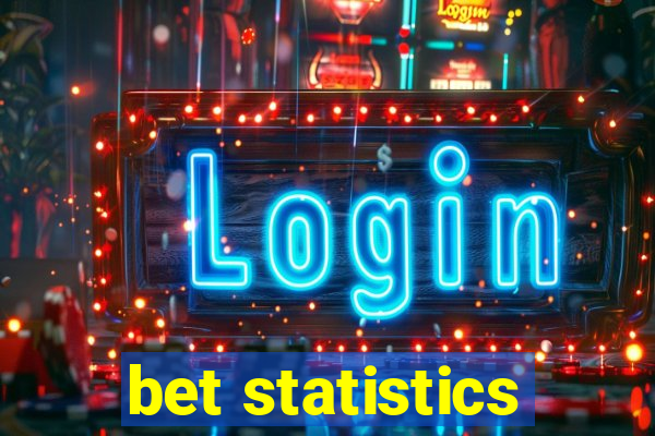 bet statistics