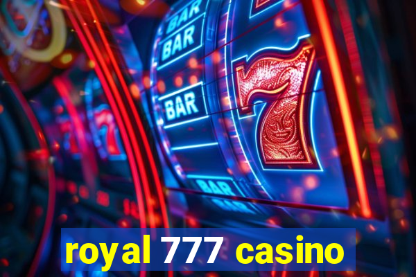 royal 777 casino