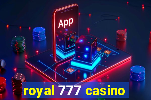 royal 777 casino