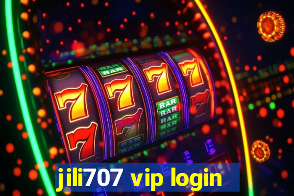 jili707 vip login