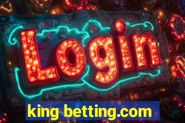 king betting.com