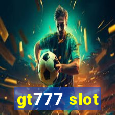 gt777 slot