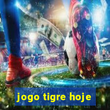 jogo tigre hoje