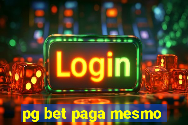 pg bet paga mesmo