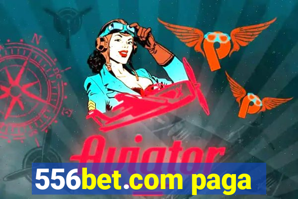 556bet.com paga