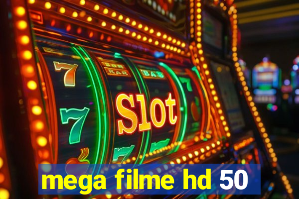 mega filme hd 50