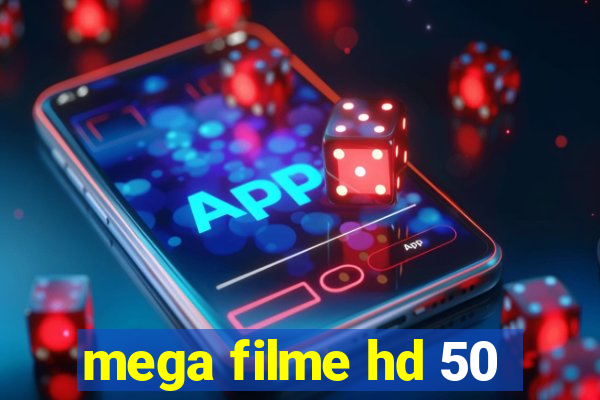 mega filme hd 50