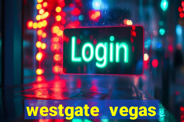 westgate vegas resort and casino