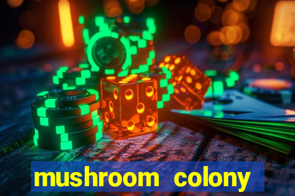 mushroom colony stardew valley