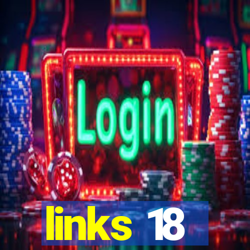 links 18