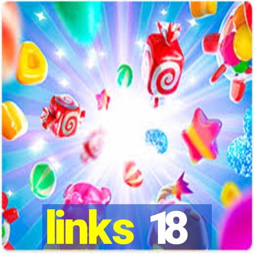 links 18