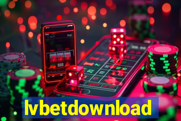 lvbetdownload