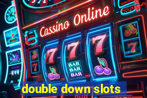 double down slots