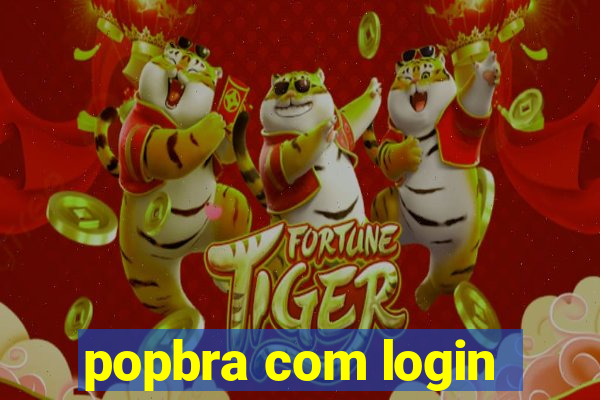 popbra com login