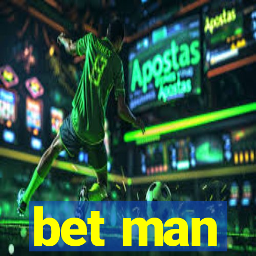 bet man