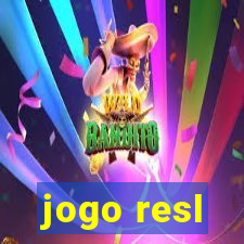 jogo resl