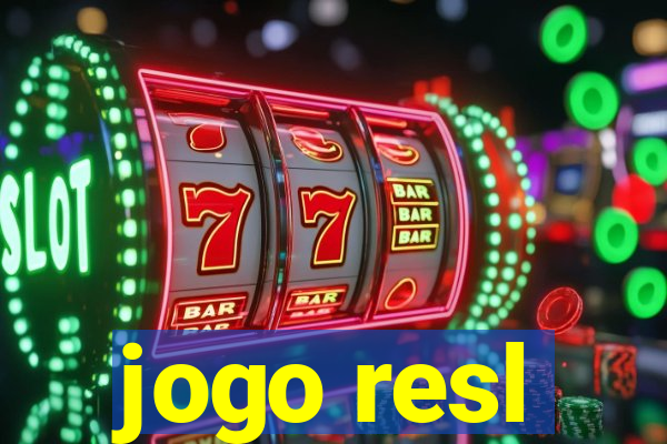 jogo resl