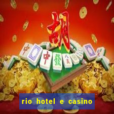 rio hotel e casino las vegas