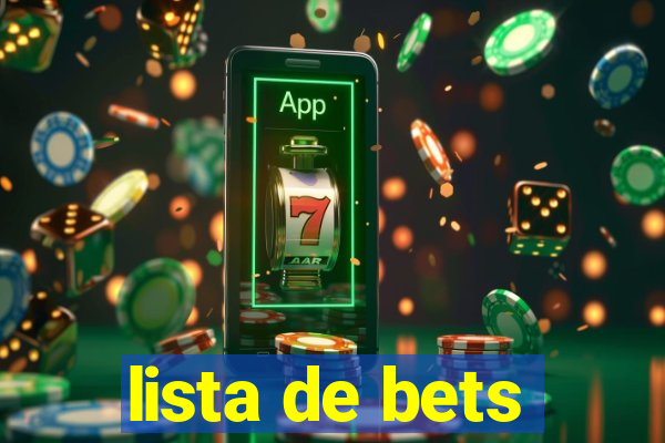 lista de bets