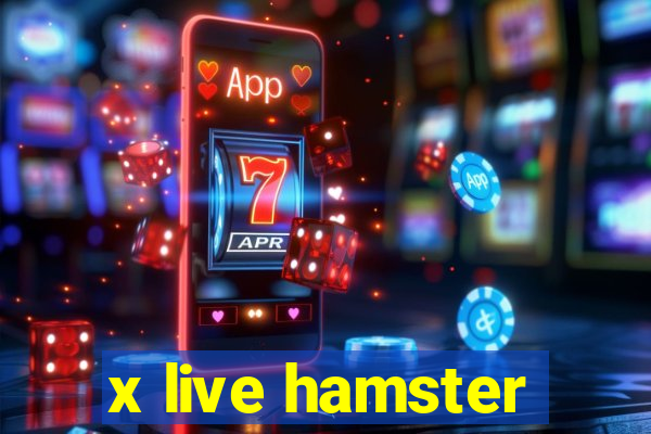 x live hamster