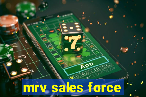 mrv sales force