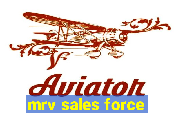 mrv sales force