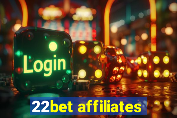 22bet affiliates