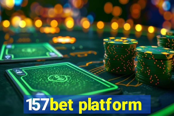 157bet platform