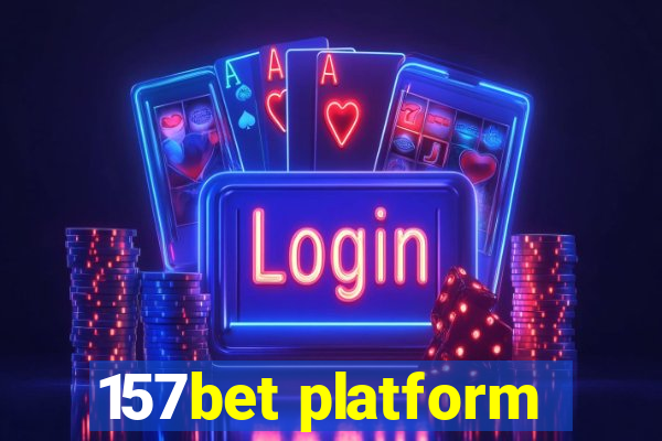 157bet platform