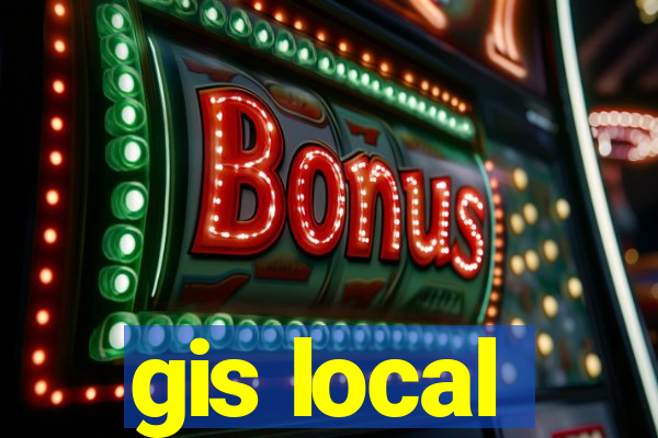 gis local