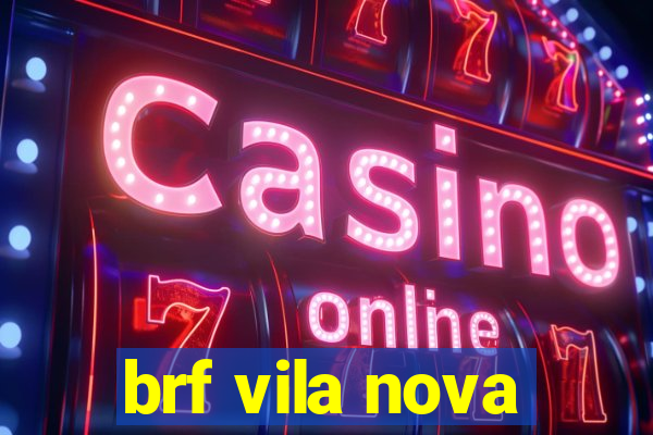 brf vila nova