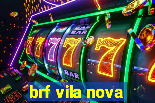 brf vila nova