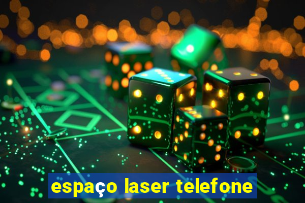 espaço laser telefone