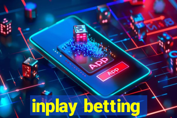 inplay betting