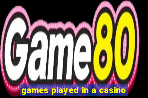 games played in a casino