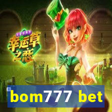 bom777 bet