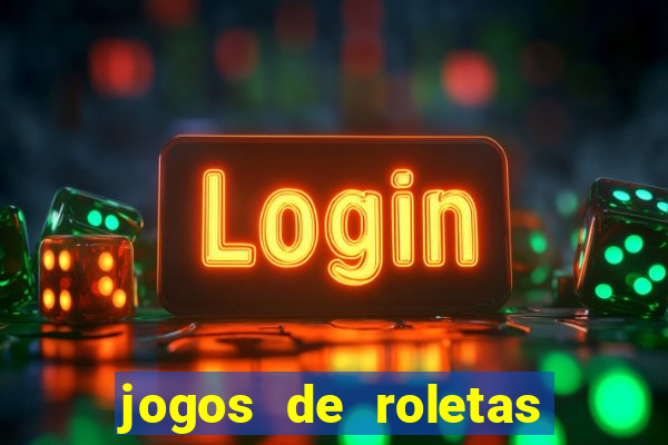 jogos de roletas online gratis