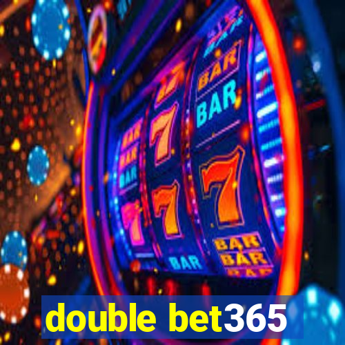 double bet365