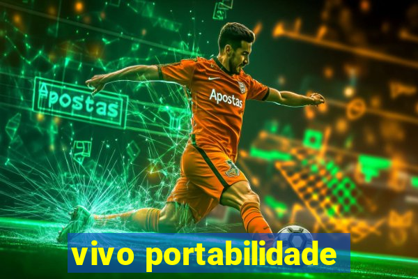 vivo portabilidade