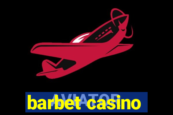 barbet casino