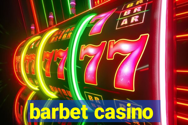 barbet casino