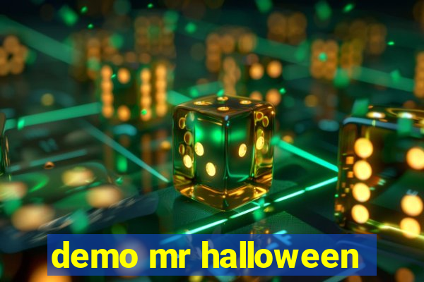 demo mr halloween