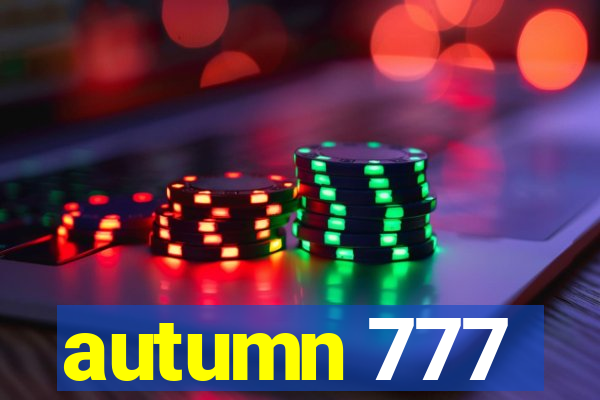 autumn 777