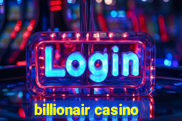 billionair casino