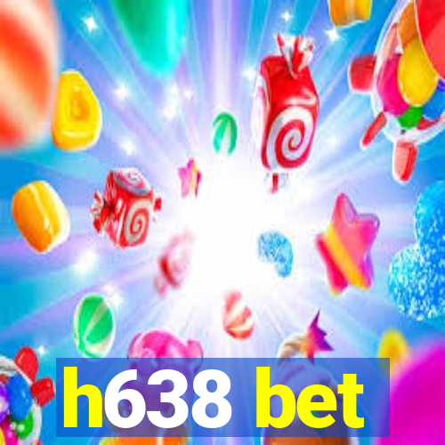 h638 bet