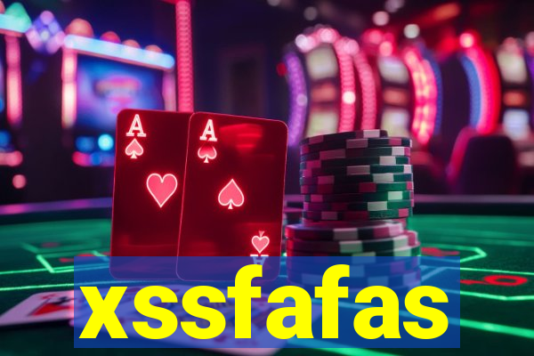 xssfafas